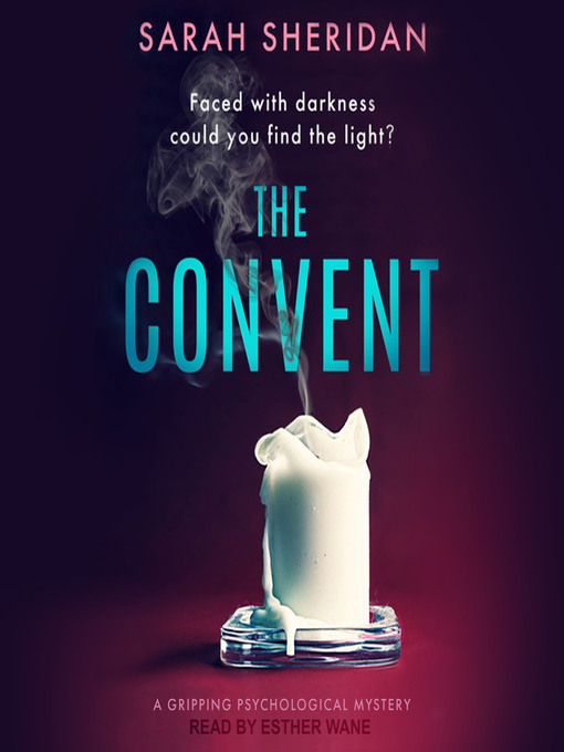 Title details for The Convent by Sarah Sheridan - Available